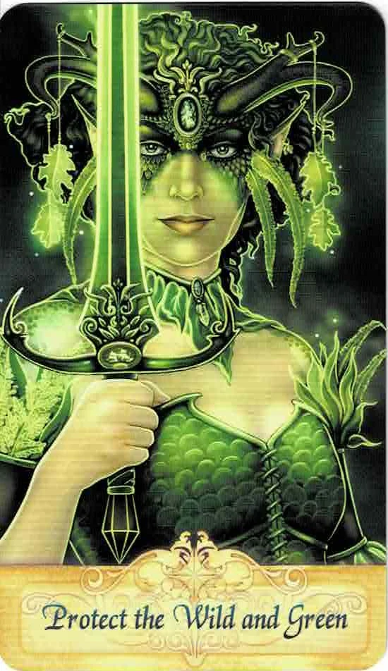 Messenger Oracle card depicting a feminine warrior with a green scaled chest plate, leafy shoulder guards, and a green, feathery choker with a cabochon and crystal in the center. Her head is adorned by a green crown with antlers coming out of the forehead area that have leaves hanging from golden thread off the tips. In her right hand she holds a brilliant green sword in salute. The sword has beautiful adornment about the hand guard and ricasso while the pommel is a clear crystal. At the bottom of the card is a gold plaque with golden scroll work and the words Protect the Wild and Green